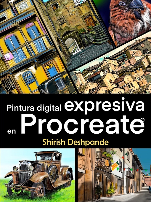 Title details for Pintura digital expresiva en Procreate by Shirish Deshpande - Available